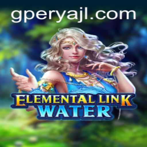 Exploring the Depths of ElementalLinkWater: A New Gaming Sensation
